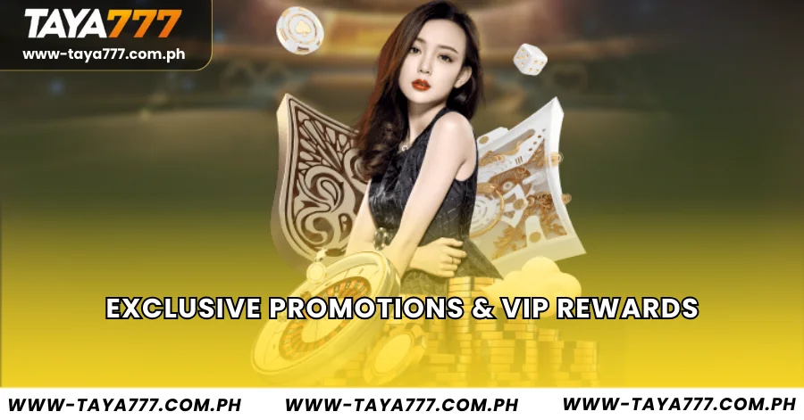 Exclusive Promotions & VIP Rewards