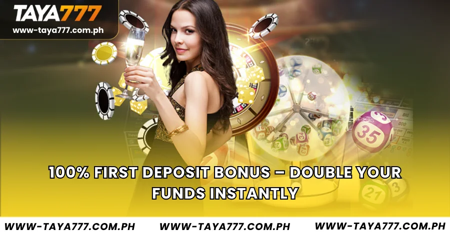 First Deposit Bonus