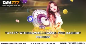Taya777 Withdrawal